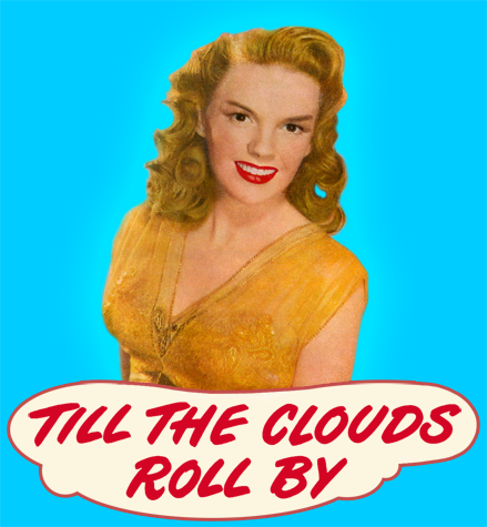 Till The Clouds Roll By