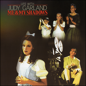 Life with Judy Garland - Me and My Shadows Soundtrack