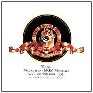 Those Magnificent MGM Musicals