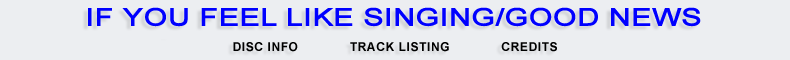 If You Feel Like Singing/Good News